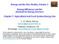 Energy and the New Reality, Volume 1: Energy Efficiency and the Demand for Energy Services  Chapter 7: Agricultural and Food System Energy Use  L. D. Danny Harvey harvey@geog.utoronto.ca PowerPoint PPT Presentation