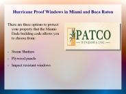 Hurricane Proof Windows in Miami and Boca Raton