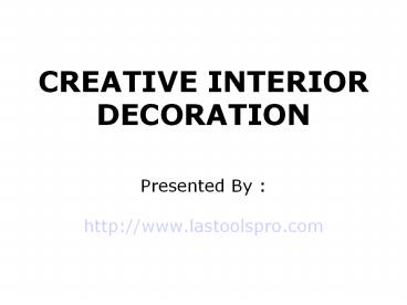 Creative Interior Decoration
