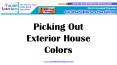Picking out Exterior House Colors PowerPoint PPT Presentation