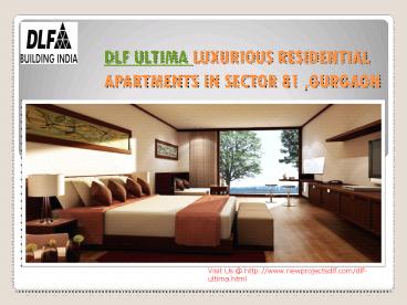 DLF ULTIMA RESIDENTIAL APARTMENTS IN SECTOR 81 ,GURGAON