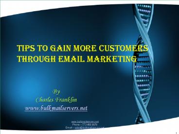 TIPS TO GAIN MORE CUSTOMERS THROUGH EMAIL MARKETING