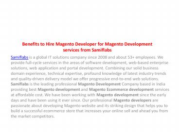 Benefits to Hire Magento Developer for Magento Development services from Samiflabs