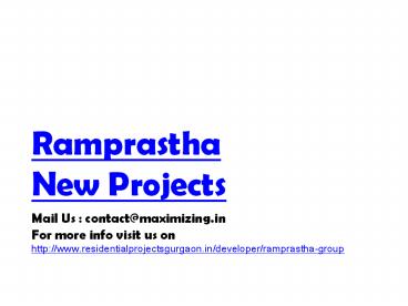 Ramprastha Projects In Gurgaon Call Us 9599363363
