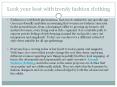 Look your best with trendy fashion clothing PowerPoint PPT Presentation