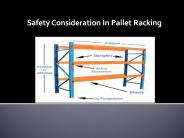 Safety Consideration In Pallet Racking