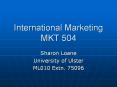 International Marketing MKT 504 PowerPoint PPT Presentation
