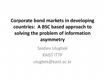 Corporate bond markets in developing countries: A BSC based