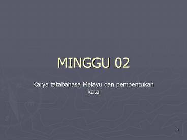 MINGGU 02