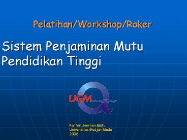 Pelatihan/Workshop/Raker Sistem Penjaminan Mutu Pendidikan
