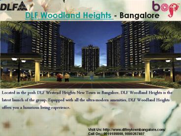 DLF Woodland Heights Bangalore | 9019189860 | DLF My Town Bangalore