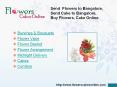 Send flowers to Bangalore, send cake to Bangalore and buy flowers, cake online with order delivery online and get benefit of free shipping in India with affordable price.