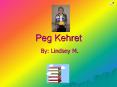Peg Kehret By: Lindsey M. Table of Contents Cover Page PowerPoint PPT Presentation