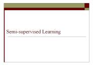 Semi-supervised Learning