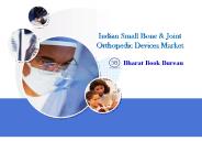 Indian Small Bone & Joint Orthopedic Devices Market