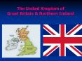 The United Kingdom of Great Britain & Northern Ireland PowerPoint PPT Presentation
