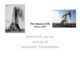 The History of Oil 1859 to 1950 PowerPoint PPT Presentation