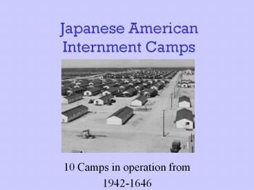 Japanese American Internment Camps