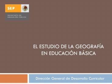 El estudio de la Geografнa en educaciуn bбsica