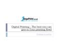 Digital Printing - The best you can give to Your printing Need PowerPoint PPT Presentation