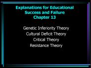 Explanations for Educational Success and Failure Chapter 13