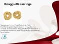 ibraggiotti earrings