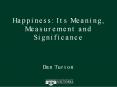 Happiness: Its Meaning, Measurement and Significance PowerPoint PPT Presentation