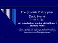 The Scottish Philosopher David Hume (1711-1776): PowerPoint PPT Presentation