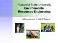 Humboldt State University Environmental Resources Engineering PowerPoint PPT Presentation