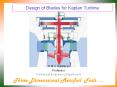Design of Blades for Kaplan Turbine P M V Subbarao Professor PowerPoint PPT Presentation