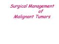 Surgical Management of Malignant Tumors PowerPoint PPT Presentation