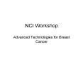 NCI Workshop PowerPoint PPT Presentation