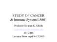STUDY OF CANCER & Immune System LS601 PowerPoint PPT Presentation