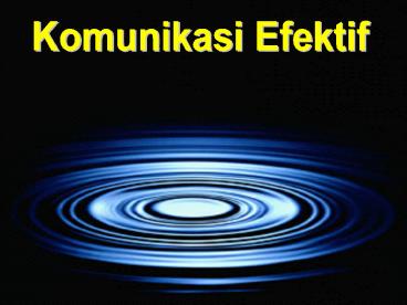 Komunikasi Efektif