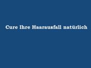 Cure Ihre Haarausfall natürlich
