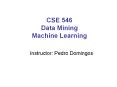 CSE 546 Data Mining Machine Learning PowerPoint PPT Presentation
