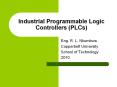 Industrial Programmable Logic Controllers (PLCs) PowerPoint PPT Presentation