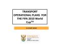 TRANSPORT OPERATIONAL PLANS FOR THE FIFA 2010 World CupTM PowerPoint PPT Presentation