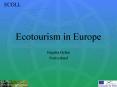 Ecotourism in Europe PowerPoint PPT Presentation