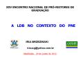 A LDB NO CONTEXTO DO PNE PowerPoint PPT Presentation