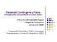 Financial Contingency Plans (Managing Risk During Difficult Economic Times) PowerPoint PPT Presentation
