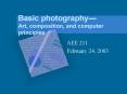 Basic photography— Art, composition, and computer principles PowerPoint PPT Presentation