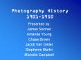 Photography History 1901-1950 Presented by: James Skinner PowerPoint PPT Presentation