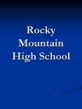 Rocky Mountain High School PowerPoint PPT Presentation