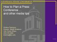 How to Plan a Press Conference   and other media tips PowerPoint PPT Presentation