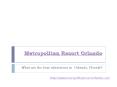 Metropolitan resort orlando PowerPoint PPT Presentation