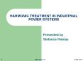 HARMONIC TREATMENT IN INDUSTRIAL POWER SYSTEMS PowerPoint PPT Presentation