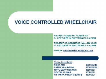 VOICE CONTROLLED WHEELCHAIR