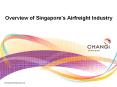 Overview of Singapore’s Airfreight Industry PowerPoint PPT Presentation