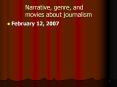 Narrative, genre, and movies about journalism PowerPoint PPT Presentation